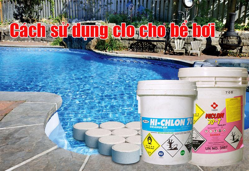 Cách pha Chlorine 70% cho bể bơi chuẩn chuyên gia